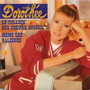 Dorothée - Le Collège Des Cœurs Brisés flac download