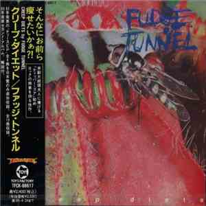 Fudge Tunnel - Creep Diets flac download
