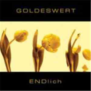 Goldeswert - ENDlich flac download