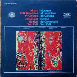 Halifax Trio - Music And Musicians Of Canada Centennial Edition Vol. XVII / Musique Et Musiciens Du Canada Edition Du Centenaire Vol. XVII flac download