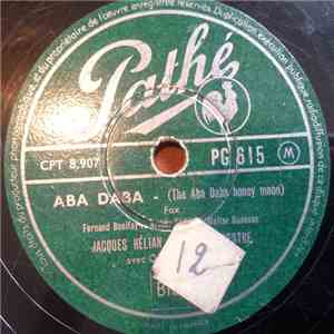 Jacques Hélian Et Son Orchestre - Aba Daba / Chic flac download