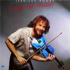 Jean-Luc Ponty - A Taste For Passion flac download