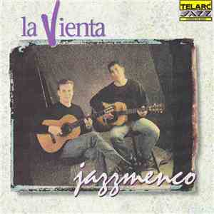 La Vienta - Jazzmenco flac download