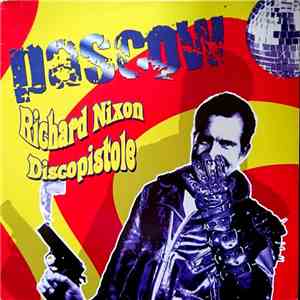 Pascow - Richard Nixon Discopistole flac download