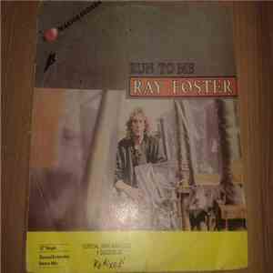 Ray Foster - Run To Me flac download