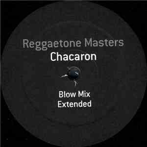 Reggaetone Masters - Chacaron flac download