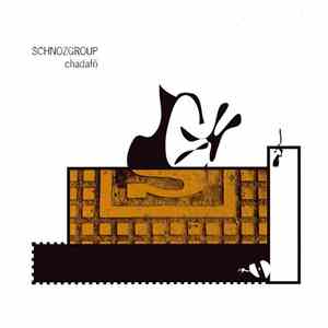 Schnozgroup - Chadafö flac download