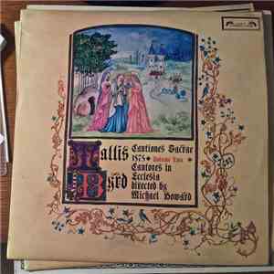Tallis, Byrd, Cantores In Ecclesia Directed By Michael Howard  - Cantiones Sacrae 1575 Volume Two flac download