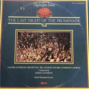 The BBC Symphony Orchestra Conducted By James Loughran - Highlights From The Last Night Of The Proms '82 flac download