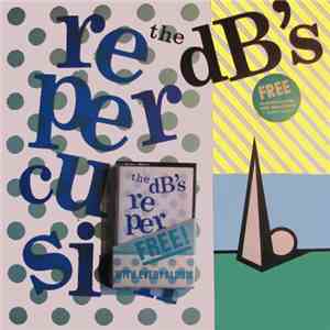 The dB's - Repercussion flac download