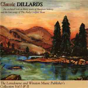 The Dillards - Classic Dillards - The Lansdowne & Winston Music Publishers Collection Vol. I & II flac download
