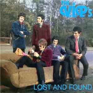 The V.I.P.'s  - Lost And Found flac download
