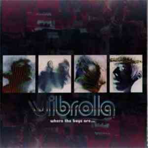 Vibrola - Where The Boys Are... flac download
