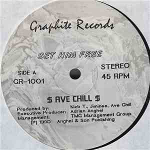 Ave Chill / The Company  - Set Him Free / Do My Thang flac download