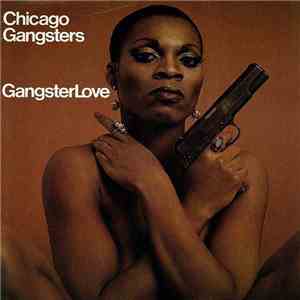 Chicago Gangsters - Gangster Love flac download