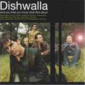 Dishwalla - And You Think You Know What Life's About flac download