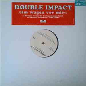 Double Impact  - Im Wagen Vor Mir flac download