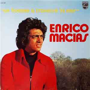 Enrico Macias - Un Homme A Traversé La Mer flac download