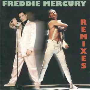 Freddie Mercury - Remixes flac download