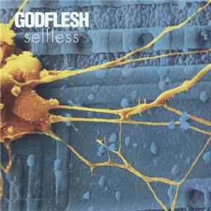 Godflesh - Selfless flac download