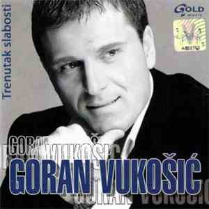 Goran Vukošić - Trenutak Slabosti flac download