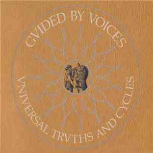 Guided By Voices - Universal Truths And Cycles flac download