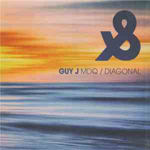 Guy J - MDQ / Diagonal flac download