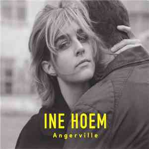 Ine Hoem - Angerville flac download