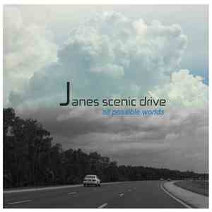 Janes scenic drive - All Possible Worlds flac download