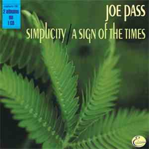Joe Pass - Simplicity / A Sign Of The Times flac download