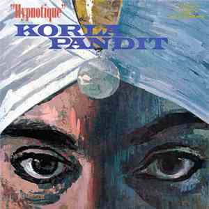 Korla Pandit - Hypnotique flac download