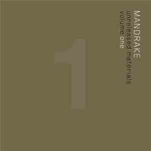 Mandrake  - Unreleased Materials Volume One flac download