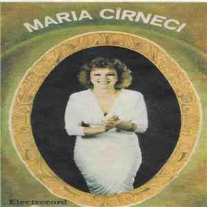 Maria Cîrneci - Afară E Vreme Rea flac download