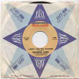 Maurice Long - I Don't Love You Anymore / A Lover's Question flac download