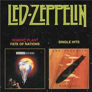 Robert Plant / Led Zeppelin - Fate Of Nations / Single Hits flac download