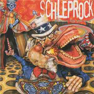 Schleprock - (America's) Dirty Little Secret flac download