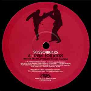 Scissorkicks - Livin' For Kicks flac download