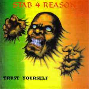 Stab 4 Reason - Trust Yourself flac download
