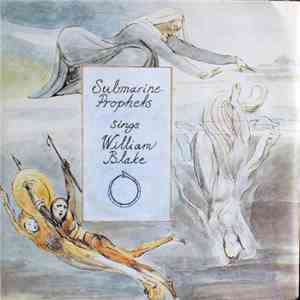 Submarine Prophets - Sings William Blake flac download