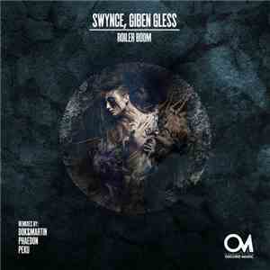 Swynce, Giben Gless - Roiler Boom flac download