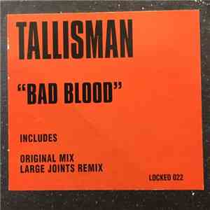 Tallisman - Bad Blood flac download