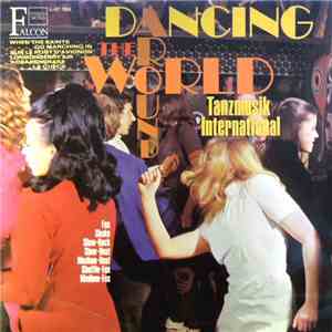 Ted Lambro And His Orchestra, The Mexican Heat Brass, The International Folk Players - Dancing Around The World (Internationale Tanzmusik) flac download