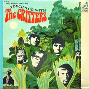 The Critters - Touch'N Go With The Critters flac download