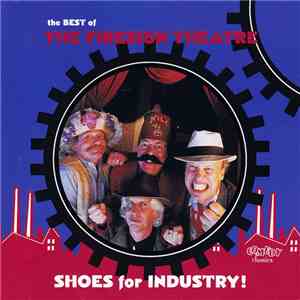 The Firesign Theatre - Shoes For Industry! The Best Of The Firesign Theatre flac download