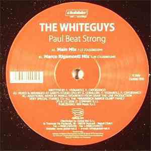 The Whiteguys - Paul Beat Strong flac download