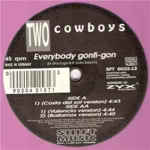 Two Cowboys - Everybody Gonfi-Gon flac download