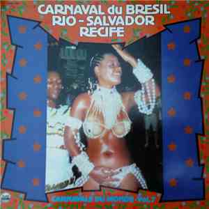 Unknown Artist - Carnaval Du Bresil. Rio-Salvador-Recife flac download