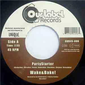 Wake&Bake! - PartyStarter / Soul Woman flac download