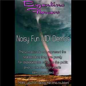 Byzantine Flowers - Noisy Fun MIDI Demos flac download