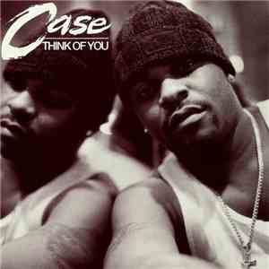 Case - Think Of You flac download